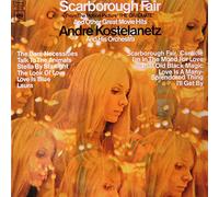 ANDRE KOSTELANETZ & HIS ORCHESTRA - ANDRE KOSTELANETZ & HIS ORCHESTRA / SCARBOROUGH FAIR & OTHER GREAT MOVIE HITS