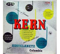 ANDRE KOSTELANETZ music of jerome kern LP Used_VeryGood CL 776 ALEX STEINWEISS 1956