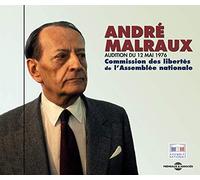 Andre Malraux - Commission Des Libertes De L'Assemblee Nationale 12 Mai 1976
