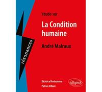 André Malraux, La condition humaine (Résonances)