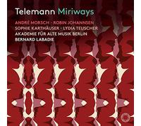André Morsch, Robin Johannsen, Sophie Karthäuser, Lydia Teuscher, Akademie für Alte Musik Berlin - Miriways