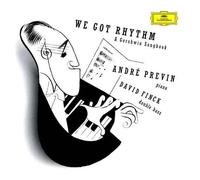 André Previn [Piano], David Finck [Double Bass] - Gershwin: We got Rhythm - A Gershwin Songbook by André Previn [Piano], David Finck [Double Bass] (2011) Audio CD