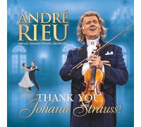 Andre Rieu - Andre Rieu - Thank You, Johann Strauss
