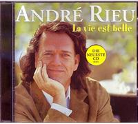 Rieu, Andre - La Vie Est Belle