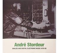 Andre Stordeur - Analog And Digital Electronic Music 1978-80 [Vinilo]