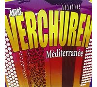 Andre Verchuren - Andre Verchuren : Mediterranee