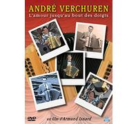 André verchuren, l'amour jusqu'au bout des doigts [Francia] [DVD]