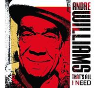 Andre Williams - That's All I Need [Vinilo]