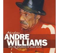 Andre Williams & The Diplomats Of Solid Sound - Aphrodisiac