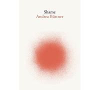 Andrea Buttner: Shame
