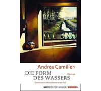 Andrea Camiller Die Form des Wassers: Commissario Montalbano löst (Tapa blanda)