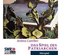 Andrea Camilleri - Das Spiel des Patriarchen