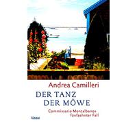 Andrea Camilleri Ri Der Tanz der Möwe: Commissario Montalbanos fü (Tapa blanda)
