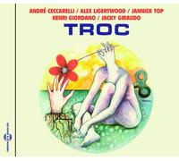 Andrea Cecarelli, Alex Ligertwood, Jannick Top - Trop