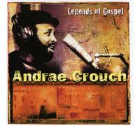 Andrea Crouch - Legends of Gospel