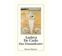 Andrea De Carlo Petra Kaiser Das Traumtheater (Tapa dura)