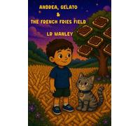 Andrea, Gelato & The French Fries Field (Early English Learning)