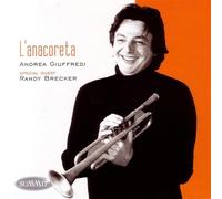 Andrea GIUFFREDI & Randy BRECKER - L'Anacoreta