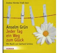 Andrea Hörnke-Trieß - Jeder Tag Ein Weg Zum Glück