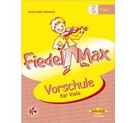 Andrea Holzer-Rhomberg Fiedel Max für Viola - Vorschule (Tapa blanda)