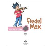 Andrea Holzer-Rhomberg Fiedel Max für Violine, Vorschule (Tapa blanda)