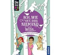 Andrea Jansen Die drei , Ach, wie gut, dass niemand weiß ...: Das (Tapa dura)