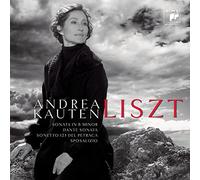 Andrea Kauten - Liszt: Sonata In B Minor, Dante Sonata