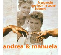 Andrea & Manuela - Freunde Gehír'n Zum Leben [Import]