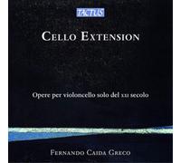 Cello Extension, Opere Per Violoncello Solo Del Xxi Secolo Cd