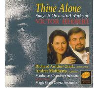 Andrea Mathews, soprano - Thine Alone: Songs & Orchestral Works of Victor Herbert (UK Import)
