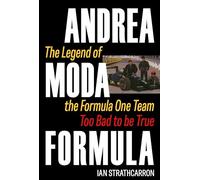 Andrea Moda Formula: The Legend of the Formula One Team Too Bad To Be True