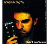 Andrea Notti - Singin' & Playin' the Blues