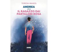 Andrea oltre il ragazzo dai pantaloni rosa (Fabbri. Varia)