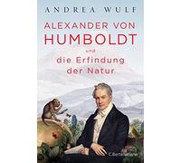 Andrea Wulf Hai Alexander von Humboldt und die Erfindung der Natur (Tapa blanda)