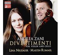Andrea Zani: Divertimenti for Violin & Cello by Lena Neudauer (2015-05-04)
