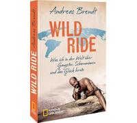 Andreas Brendt Wild Ride: Was ich in der Welt über Gangster, Scham (Tapa blanda)