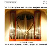 Andreas Cavelius (Orgel) - Bach/Guilain/Karg Elert