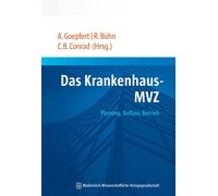Andreas Goepfert Rainer Bühn Claudia B. Das Krankenhaus-MVZ: Plan (Tapa blanda)