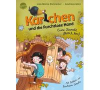 Andreas Götz Li Karlchen und die Furchtlose Hand (1). Eine Bande fli (Tapa dura)