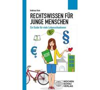 Andreas Gran Rechtswissen für junge Menschen: Ein Guide für viele (Tapa blanda)