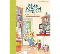 Andreas H. Schm Missi Moppel - Detektivin für alle Fälle. Das Geheim (Tapa dura)