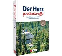 Andreas Happe Wanderführer/Reiseführer - Der Harz für Wandermuffel (Tapa blanda)