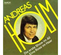 Andreas Holm - Die Erste Show Im All / Eine Rose Im Haar - AMIGA - 4 56 345