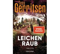 Andreas Jäger Tess Gerritsen Leichenraub: Thriller (Tapa blanda)