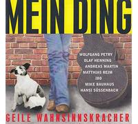 Andreas Martin Jürgen Drews Oliver Frank Tommy Fischer Wolfgang Ziegler - Mein D i n g (incl. Wolfgang-Petry Hitmix)