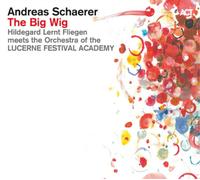 Andreas Schaerer – The Big Wig – CD y DVD – ACT Music