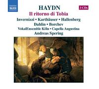 Andreas Spering - Haydn - Il ritorno di Tobia / Invernizzi, Karthäuser, Hallenberg, Dahlin, Borchev, VokalEnsemble Köln, Capella Augustina, Spering