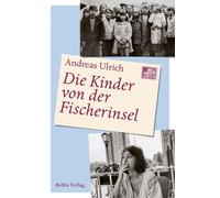 Andreas Ulrich Die Kinder von der Fischerinsel (Tapa dura)