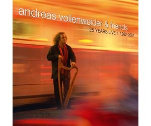 Andreas Vollenweider - Andreas Vollenweider & Friends 25 Years Live 82-07