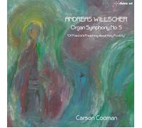 Andreas Willscher Andreas Willscher: Organ Symphony No. 5 (CD) (Importación USA)